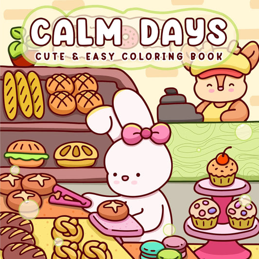 CALM DAYS A Gentle & Relaxing Coloring Escape for Adults & Teens