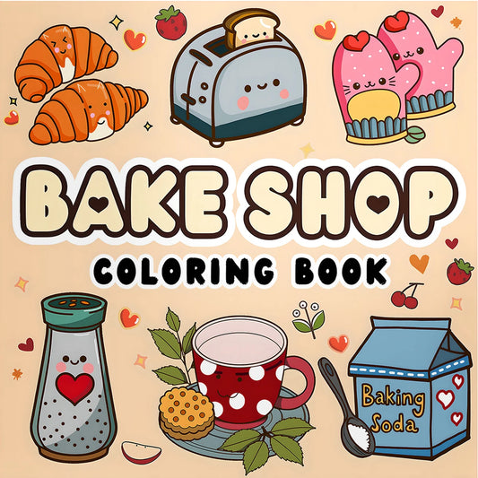 BAKE SHOP A Sweet & Cozy Coloring Escape for Adults & Teens