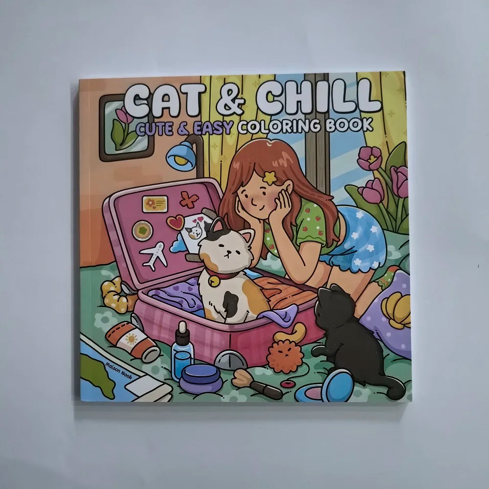 CAT & CHILL A Cozy, Stress-Free Coloring Escape for Adults & Teens
