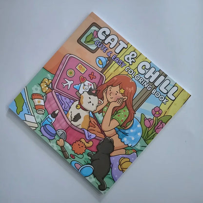 CAT & CHILL A Cozy, Stress-Free Coloring Escape for Adults & Teens