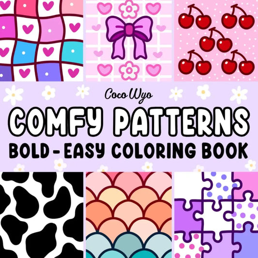 COMFY PATTERNS Bold & Easy Coloring Book for Adults and Teens
