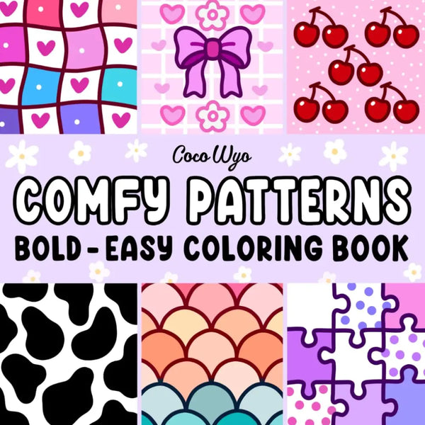 COMFY PATTERNS Bold & Easy Coloring Book for Adults and Teens