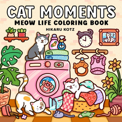 GIRL MOMENTS A Cute & Cozy Coloring Escape for Adults & Teens