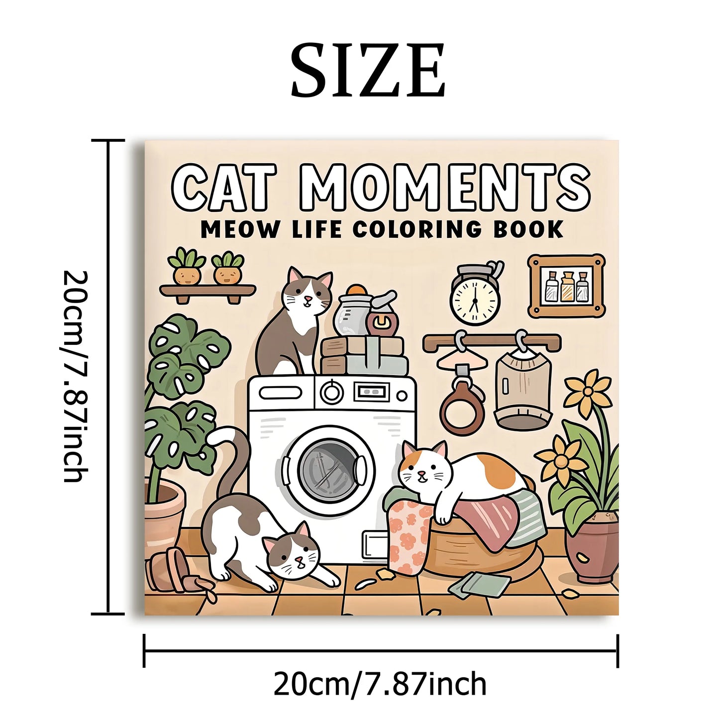 CAT MOMENTS A Cozy & Heartwarming Coloring Escape for Adults & Teens